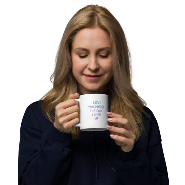 Funny Love Mug - I Love You More The End I Win | Cute Couple Coffee Cup | Anniversary, Valentine’s Day, Husband Wife Gift - Image 4
